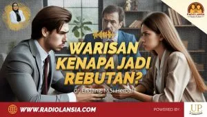 Lakukan Tips Ini Agar Warisan Tidak Rebutan dan Menjadi Konflik